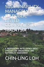 Sustainability Management of Public Listed Companies in Malaysia