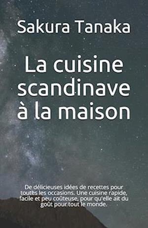 La cuisine scandinave à la maison