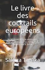 Le livre des cocktails européens