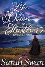 Like the Down of a Thistle: A Historical Lesbian Romance 