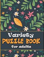 Variety Puzzle Book for adults: large print Puzzle book mixed ! featuring large print sudoku , word search , cryptograms and Word scramble 