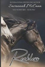 Reckless: Wild Horse Run Series, Book 2 