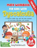 Math Workbook For Kids With Dyscalculia. A resource toolkit book with 100 math activities to overcoming difficulties with numbers. Volume 2. Full Colo