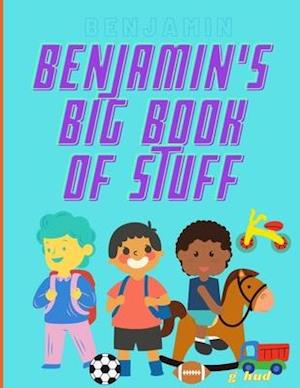 Benjamin's Big Book of Stuff