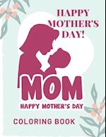 Happy Mother's Day Coloring Book