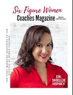 Six Figure Women Coaches Magazine