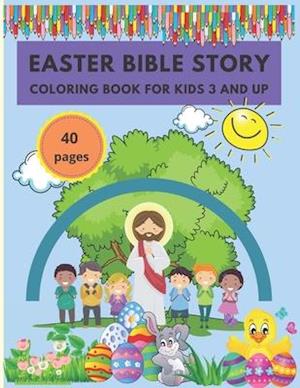 Easter Bible Coloring Book For Kids: Easter Activity Book With Christian Stories