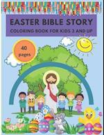 Easter Bible Coloring Book For Kids: Easter Activity Book With Christian Stories 