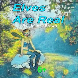 Elves Are Real