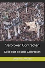 Verbroken Contracten