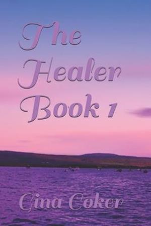 The Healer - Book 1