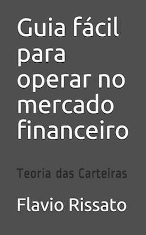 Guia fácil para operar no mercado financeiro