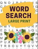 Large Print Word Search: 100 Large Letter Word Search Puzzles for Seniors and Adults | Find 2000 Different Words and Have Fun 