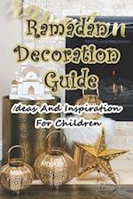 Ramadan Decoration Guide