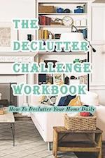 The Declutter Challenge Workbook