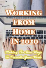 Working From Home In 2020
