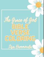 The Grace of God Bible Verse Coloring.: Inspirational Christian Coloring Quotes from Scripture. 