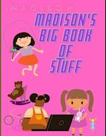 Madison's Big Book of Stuff