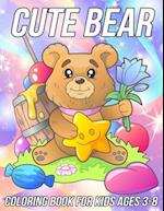 Bear Coloring Book for Kids Ages 3-8: Fun, Cute and Unique Coloring Pages for Girls and Boys with Beautiful Bears Designs 