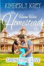 Springtime Love at The Homestead Inn: Billioinaire's In Hiding 