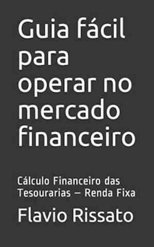 Guia fácil para operar no mercado financeiro