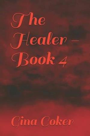 The Healer - Book 4