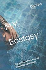 M.Y. Ecstasy: Cuckold Games, Yachts and Wife Abduction 