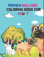French Bulldog Coloring Book For Adult