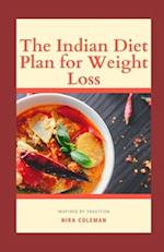 The Indian Diet Plan for Weight Loss