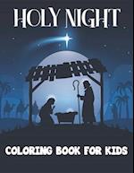 Holy Night Coloring Book for Kids: Coloring Books for Kids Ages 4-8 (BestColoring Books for Kids) 