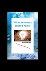 What Believers Should Know 