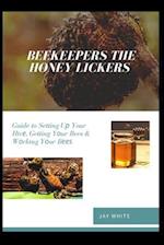 Beekeepers the Honey Lickers