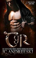 Tyr: A Paranormal Romance with Norse Gods, Tricksters, and Fated Mates 