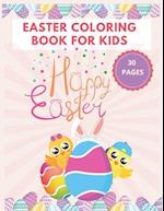 Easter Coloring Book For Kids: Happy Easter A Fun Things Coloring & Activity Book For Toddlers Preschoolers Easter Day Gift Basket Stuffer 