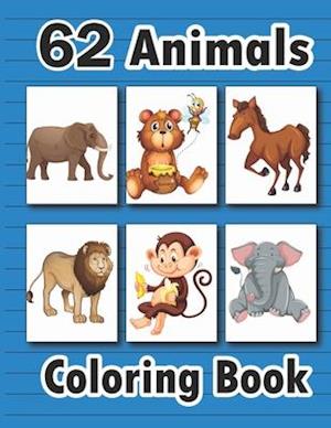 Animals Coloring Book: My First Big Book Of Easy Educational Coloring Pages of Animal With Unique Animals For Kids This Coloring Books for Boys and Gi
