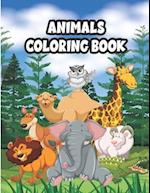 Animals Coloring Book: Animals Coloring Book Coloring Books for Kids Awesome Animals Cute Animal Coloring Book for Kids Coloring Pages of Animals on t