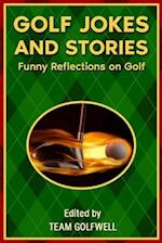 Golf Jokes and Stories: Funny Reflections on Golf 