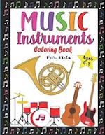 Music Instruments Coloring Book for Kids Ages 4-8: Fun Musical Coloring Book for Boys and Girls | Easy Music instruments Illustrations ready to color 