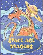 Space Age Dragons