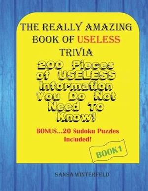 The Really Amazing Book Of Useless Trivia