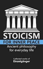 Stoicism for Inner Peace 