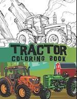 Tractor coloring book : Big tractors, farm machine, Tractor Colouring Book for Boys and Girls / fun coloring for all ages / 8.5 x 11 Inches (21.59 x 2