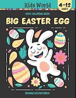 Big Easter Egg. Coloring Book for Kids (4-12 Ages): 50 illustrations with diverse and fun patterns on Easter eggs 