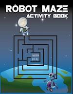 Robot Maze Activity Book, Ages (3-5)
