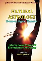 Natural Astrology: Houses, Signs, Planets 
