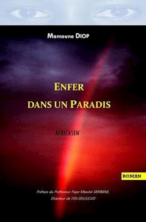 ENFER dans un PARADIS