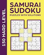 SAMURAI SUDOKU PUZZLES WITH SOLUTIONS: 150 HARD LEVEL 