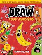 How to Draw: Food Monsters!: A Step-by-Step Drawing Book for Kids from FirstArtBooks.com 