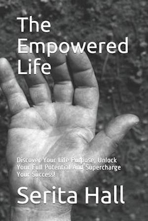 The Empowered Life