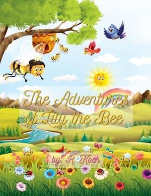 The Adventures of Lily the Bee